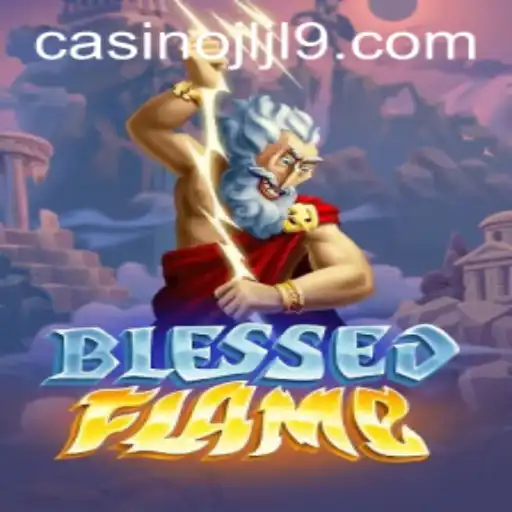 Unveiling BlessedFlame: The Game That Ignites Passion